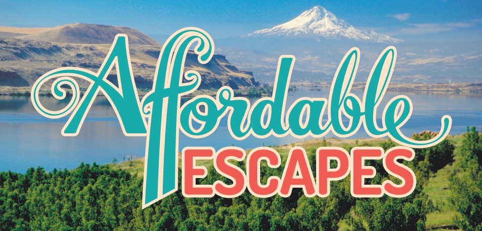 Affordable Escapes - Discover the Northwest - The Columbian